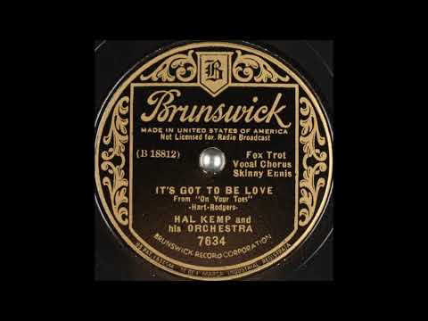 Hal Kemp & his orchestra - It's Got To Be Love (1936)
