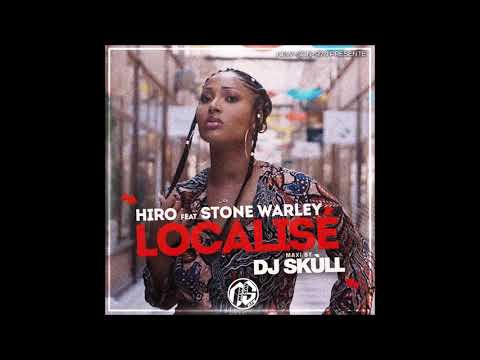 Hiro Feat. Stone Warley - Localisé (Maxi 2020) Dj 'Skùll