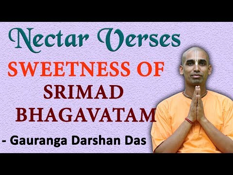 Sweetness of Srimad Bhagavatam | Nectar Verses (SB 1.1.3) | Gauranga Darshan Das