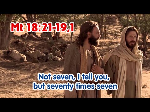 Daily Reflection - Mt 18:21-19,1 - Forgive Seventy times Seven - Thursday, Week 19 in Ordinary Time