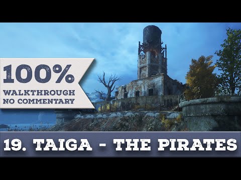 Metro Exodus Enhanced Edition 100% Walkthrough (Ranger Hardcore/Full Dive) 19 TAIGA: THE PIRATES