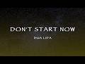 Dua Lipa - Don't Start Now (Lyrics)
