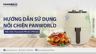 Video Hướng dẫn sử dụng nồi chiên không dầu Thái Lan PanWorld PW-602 - Điện tử 3,5L
