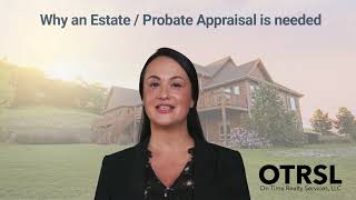 Real-Estate Probate appraisal explained.