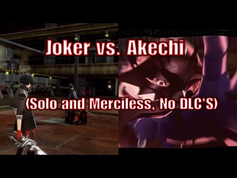P5R: Joker vs. Akechi (Solo and Merciless, No DLC’S)
