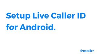 How to Use Truecaller Caller ID for Android