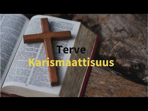 Terve karismaattisuus osa 1