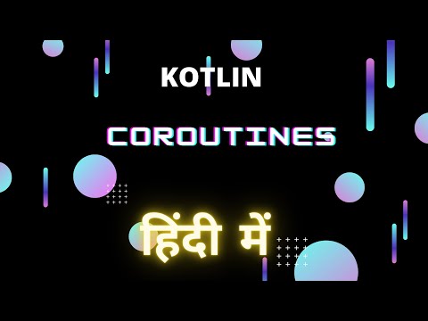 Coroutines covered in one video || Launch || Async || Kotlin || Hindi