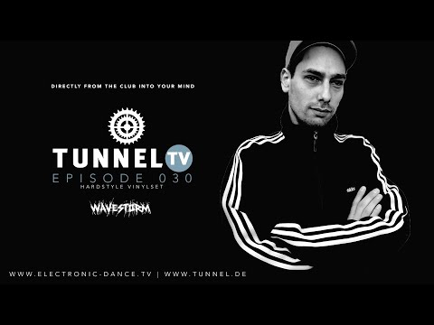 Tunnel TV ep030 - WAVESTORM - Exclusive Viny-Set (Tunnel Club Hamburg)