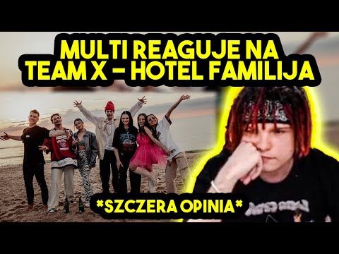 MULTI reaguje na TEAM X - HOTEL FAMILIJA *szczera opinia*