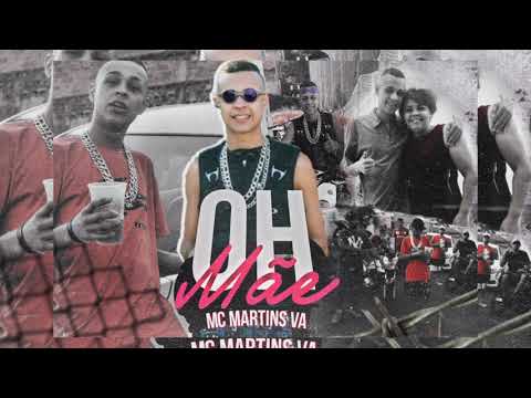 Mc Martins VA - OH Mãe ( DJ LP Oficial)