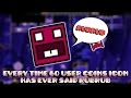 Every Time 60 User Coins Icon Has Ever Said RubRub Geometry Dash Skit