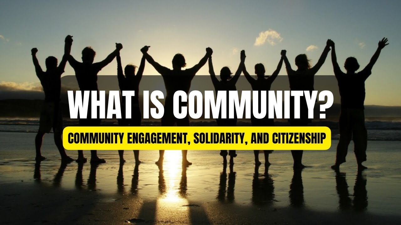 WHAT IS COMMUNITY?