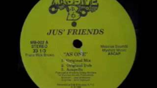 Jus' Friends - As One (Original Mix)