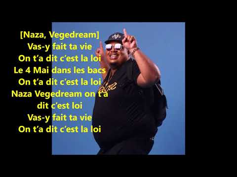 Naza LE 04 MAI C'EST LA LOI ft Vegedream (paroles/lyrics)