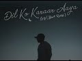 Dil Ko Karaar Aaya LOFI