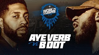 KOTD - Aye Verb vs B Dot | #WD7