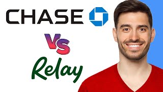 Chase vs Relay Bank | Which Is The Best Bank For Small Busin