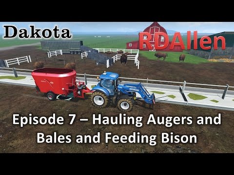 Farming Simulator 15 MP Dakota E7 - Hauling Augers and Bales and Feeding Bison