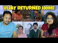 Varisu Vijay Returned Home Scene REACTION