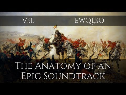 The Anatomy of an Epic Soundtrack (EWQLSO + VSL SE)
