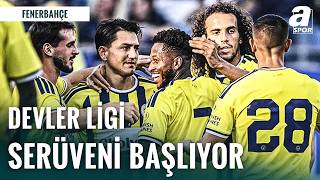 Fenerbahçe Şampiyonlar Ligi Yolunda: İlk Rakip Gornik Zabrze