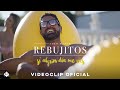 Rebujitos - Si algún día me ves (Videoclip Oficial) Rebujitos - Si algún día me ves (Videoclip Oficial)