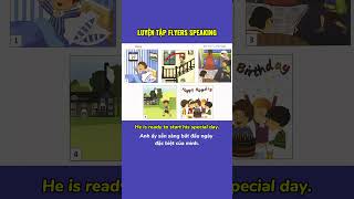 Flyers Speaking - Luyện tập mô tả câu chuyện