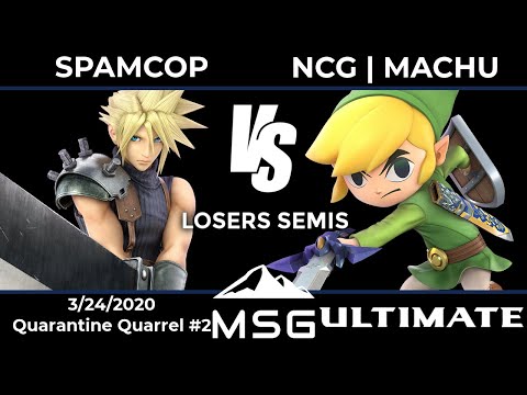 Quarantine Quarrel #2: NCG | Machu (Toon Link, Dr. Mario) vs Spamcop (Assorted) - Losers Semis