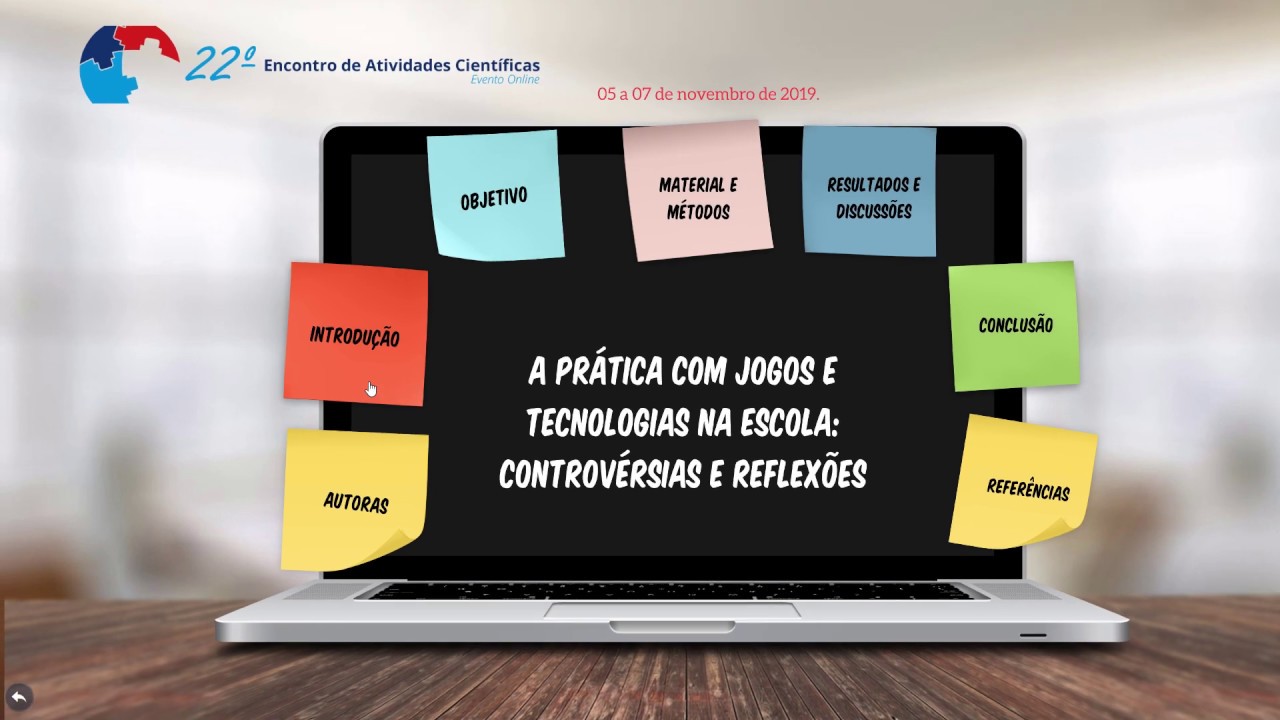 EAC 22ª 2019  A prática com jogos e tecnologia na escola: controvérsias e reflexões