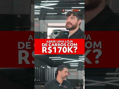 Quanto custa montar uma loja de carros? #investimento #carros #negocios