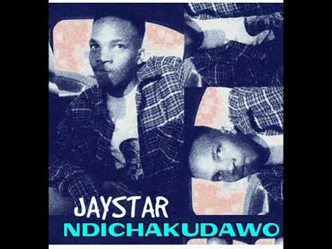 NDICHAKUDAWO _ Jaystar