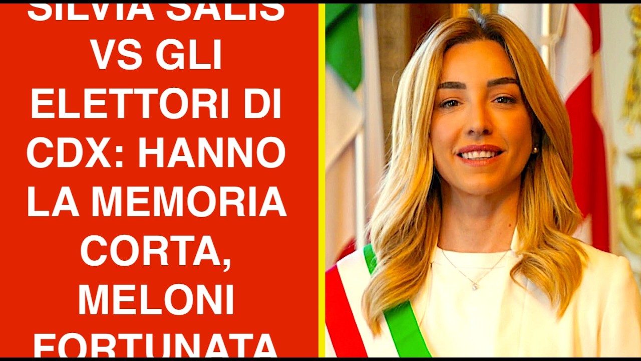 SILVIA SALIS VS GLI ELETTORI DI CDX: HANNO LA MEMORIA CORTA, MELONI È FORTUNATA