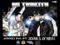 Jayko Pa´Ft. Joan y O´Neill-Mi Trukito 