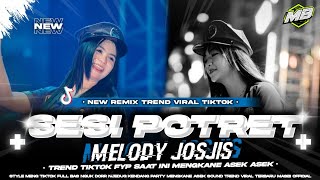 Download lagu DJ SESI POTRET X MELODY JOS JIS VIRAL TIKTOK‼️STYLE PARTY KARNAVAL mp3 Download lagu DJ SESI POTRET X MELODY JOS JIS VIRAL TIKTOK‼️STYLE PARTY KARNAVAL mp3