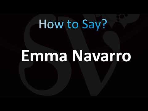 How to Pronounce Emma Navarro (Correctly!)