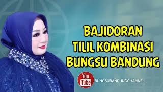 Download lagu TILIL KOMBINASI /BUNGSU BANDUNG /LIVE PANGGUNG mp3