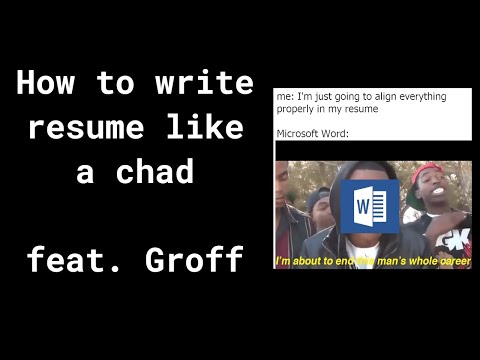 How to make resume like a chad. feat. groff
