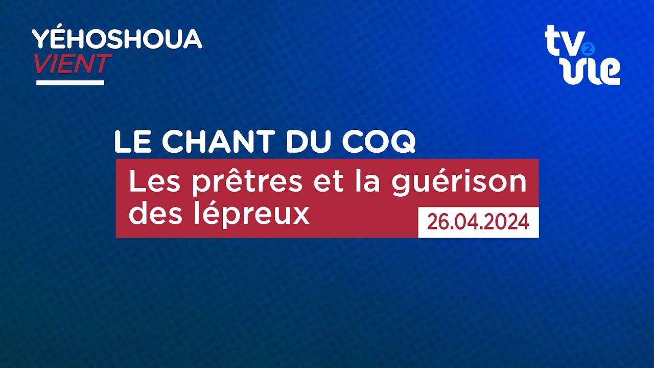 Thumbnail of video: Les prêtres et la guérison des lépreux