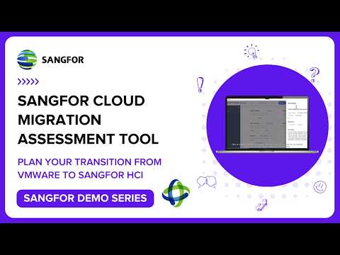 Sangfor Cloud's VMware Migration Assessment Tool Tutorial