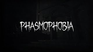 Phasmophobia  気ままに配信