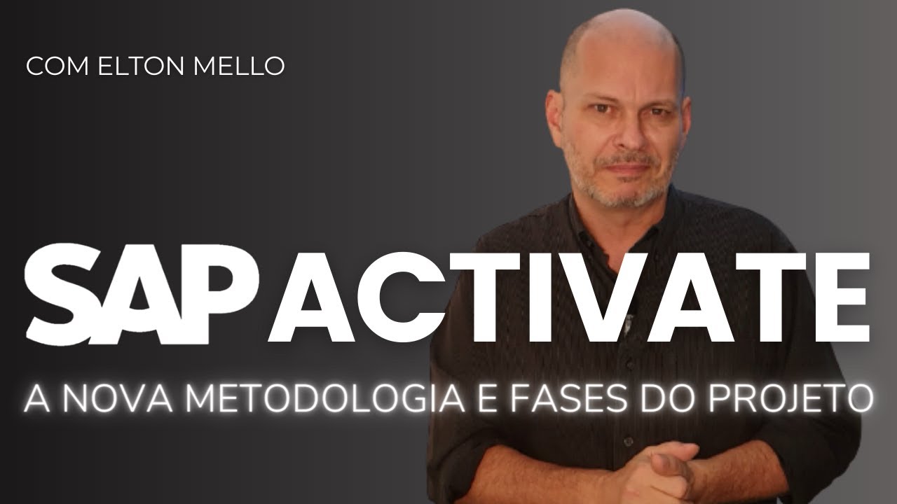 DICA SAP S/4HANA | Nova Metodologia SAP Activate, Pilares e Fases do Projeto S/4HANA | Dicas de SAP
