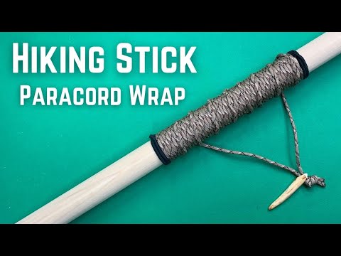 Make a Hiking Stick Paracord Wrap and More | Walking Stick