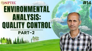 #14 Environmental Analysis | Quality Control | Part 2 | Environmental Quality Monitoring & Analysis