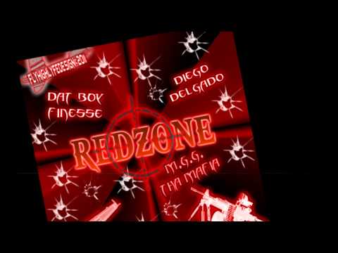Red Zone-M.G.G Tha Mafia (Dat Boy Finesse & Diego Delgado) Prod. By Digi On Da Trakk