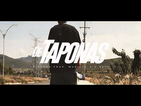 DE TAPONAS - LA TORNA / Prod, GIO BEATS