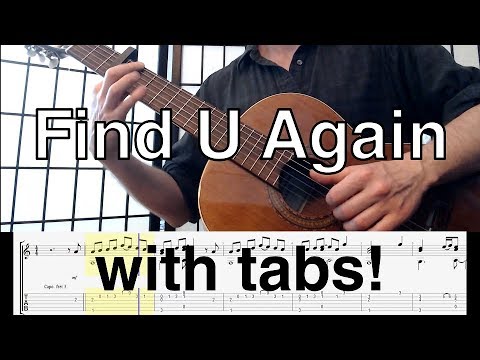 Mark Ronson feat. Camila Cabello - Find U Again - Fingerstyle Guitar Arrangement (with tabs)