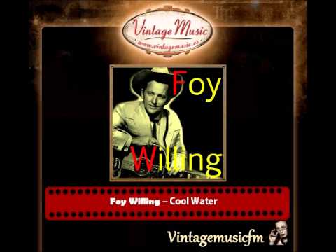 Foy Willing – Cool Water