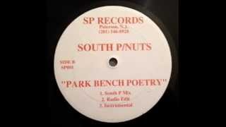 South P/Nuts ~ Park Bench Poetry (South P Mix) ~ Paterson NJ