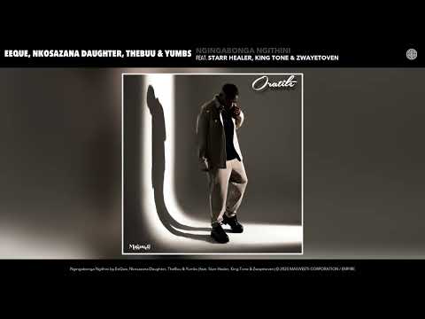 EeQue, Nkosazana Daughter, TheBuu & Yumbs - Ngingabonga Ngithini (Official Audio)